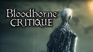 A Thorough Critique of Bloodborne