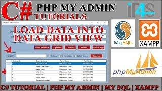 C# PhpMyAdmin | XAMPP | MySQL Tutorial in Urdu | Load Data Into Datagridview from MySQL database