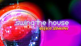 Elliot Simons - Swing The House