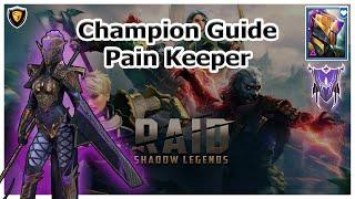 RAID Shadow Legends | Champion Guide | Pain Keeper