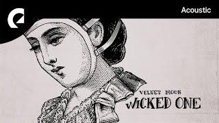 Velvet Moon - Wicked One