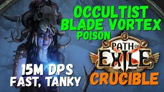 [PoE] Occultist Blade Vortex Poison Build, 15M DPS, Fast and Tanky