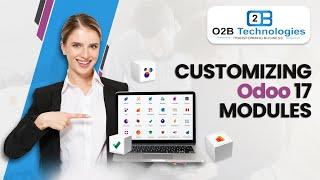 Mastering Odoo 17: A Beginner's Guide to Customizing Modules for Seamless Business Integration