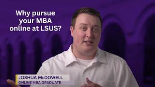 LSU Online | LSUS MBA Student Testimonial