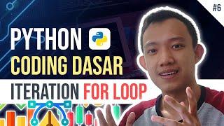 For loop [Perulangan] | Tutorial Python Dasar #6