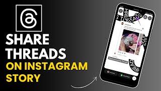 How to share thread on Instagram story 2023