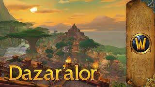 Dazar'alor - Music & Ambience - World of Warcraft