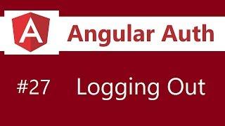 Angular Authentication Tutorial - 27 - Implementing logout