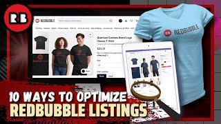 10 Ways To Optimize Redbubble Listings