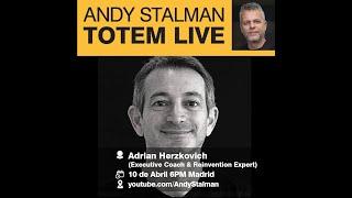 TOTEM Live. Parte 16. Andy Stalman y Adrián Herzkovich