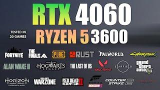 RTX 4060 + Ryzen 5 3600 : Test in 20 Games - RTX 4060 Gaming