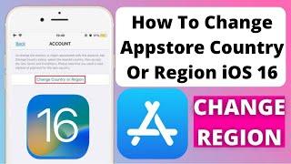 How To Change Appstore Region On iPhone Appstore Country Change iOS 16