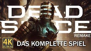 Dead Space Remake 2023 - Full Game - Das komplette Spiel - Gameplay German Deutsch
