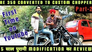 Royal Enfield 350 converted to Custom Chopper | First time on youtube 5years old modification review