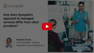 What Sets Synoptek apart in the World of Managed Services?