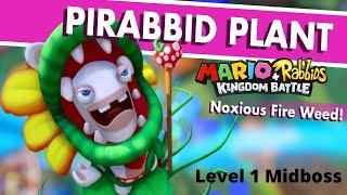 Mario + Rabbids Kingdom Battle Pirabbid Plant Midboss Battle