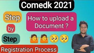 COMEDK 2021 || Step by Step Registration Process || How to Upload a Document #comedk