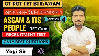 Assam and its People | GT PGT TET  | Yogi Sir | Set 4