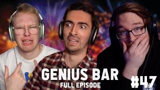 The LAST EPISODE of Genius Bar | Ep. 47