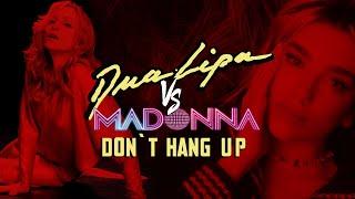 Dua Lipa VS Madonna - Don't Hang Up (Mashup by ArinInflux)