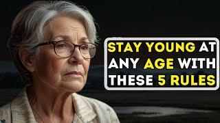 5 Rules to STOP Aging - At 70 You Will Look 30!