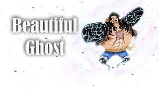 Beautiful Ghost - One Piece ||AMV||