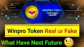 Winpro Token || Winpro Token Real or Fake || Winpro Token Mining and Investment