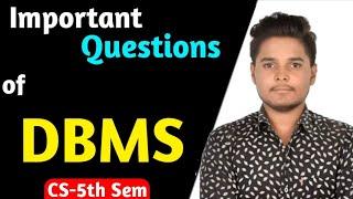 DBMS important questions || Database management system Important Questions || Rgpv CS-5th Semester