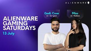 Alienware Gaming Saturdays ft. GodL Crow & Mizo| Valorant & Mortal Kombat | 13th July 2024