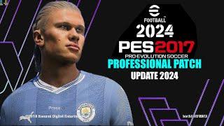 PES 2017 NEW PROFESSIONAL PATCH 2024