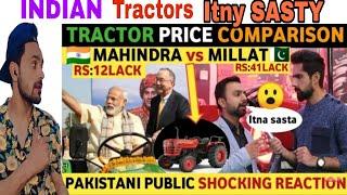 TRACTOR PRICE COMPARISON INDIA VS PAKISTAN | PAKISTANI PUBLIC SHOCKING REACTION ON INDIA