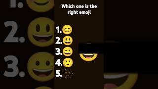 which one is the right emoji 