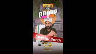 JOIN FOR CA INTER GROUP II  BOOK YOUR SEAT : 9072 283 243