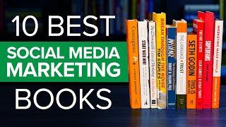 The Top 10 Best Social Media Marketing Books To Read in 2024