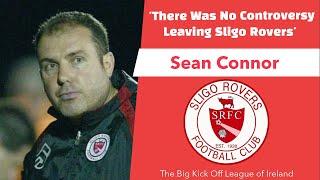 Sean Connor on leaving Sligo Rovers | The Big Kick Off League Of Ireland