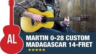 Martin Custom 0-28 Madagascar Rosewood 14-fret