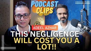 Mandatory Expense Which People Ignore | ft. Adeel Azhar | Wali Khan Podcast Clips