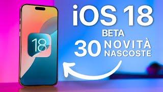 iOS 18 BETA | 30 Novità NASCOSTE che DEVI CONOSCERE