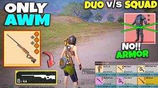 Only Legendary AWM (15 bullets)| No Armor Duo v/s Squad challenge | PUBG METRO ROYALE