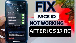 Fix iPhone Face ID Not Working After iOS 17 RC Update !! iPhone Face ID Not Working Fixed