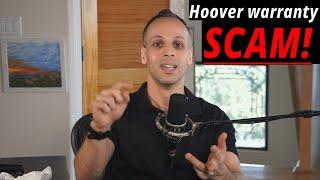 Hoover vacuum warranty policy is a degrading scam