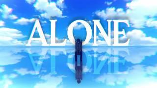 ALONE AGAIN.「AMV」