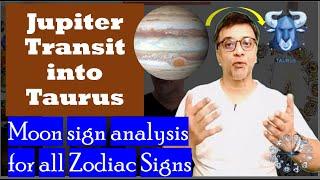 Jupiter Transit into Taurus - Moon sign analysis for all Zodiac Signs