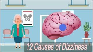 12 Causes of Dizziness