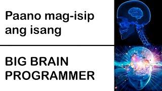 How to think like a programmer | FILIPINO | TAGALOG