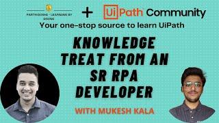 Knowledge Treat From An Sr RPA Developer