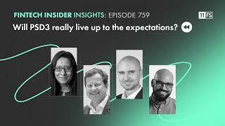 Will PSD3 really live up to the expectations? (Rewind) | Fintech Insider Insights podcast | 759