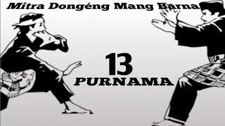 Dongeng Mang Barna. PURNAMA13