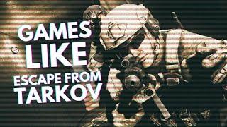 10 Games Like ESCAPE FROM TARKOV You Should Check Out (PC, PS4, PS5, Xbox, Switch)
