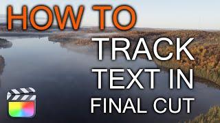 How To Track Text in Final Cut Pro X FCPX